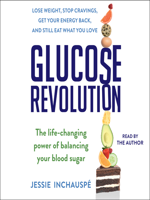 Title details for Glucose Revolution by Jessie Inchauspe - Wait list